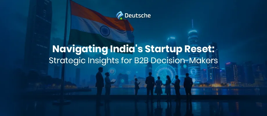 India's Startup Correction of 2025: Strategic Insights for B2B Decision-Makers