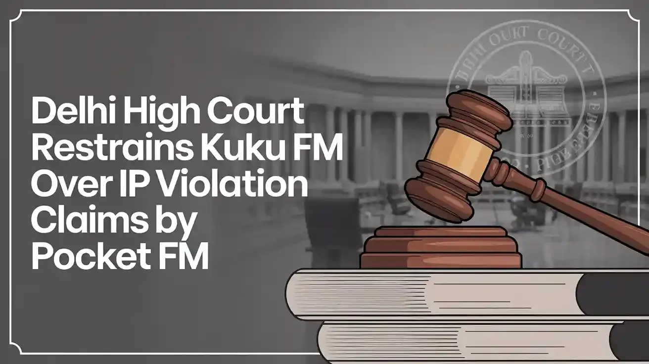 Delhi High Court Restrains Kuku FM Over IP Violation Claims By Pocket FM 