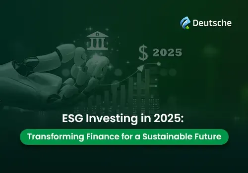 ESG and Sustainable Investing Trends Reshaping Finance in 2025
